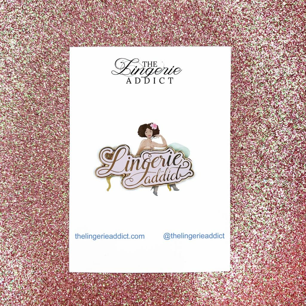 The Lingerie Addict Enamel Pin