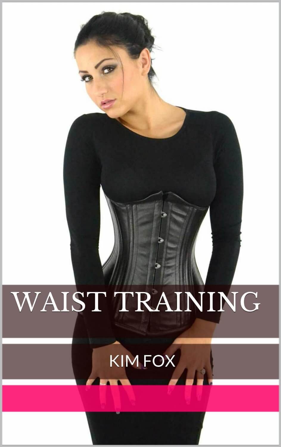 Waist Training by Kim Fox